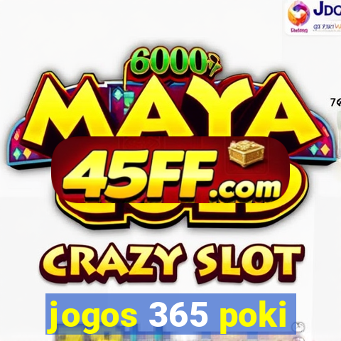 jogos 365 poki